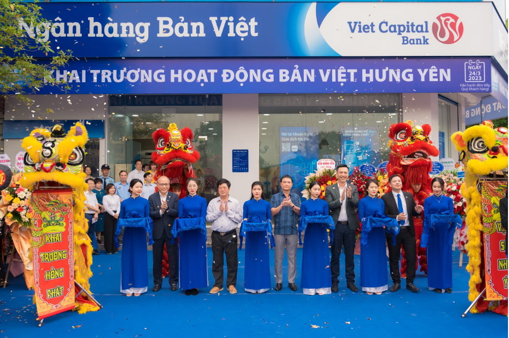 ngân hàng Bản Việt khai trương đơn vị đầu tiên tại tỉnh Hưng Yên.