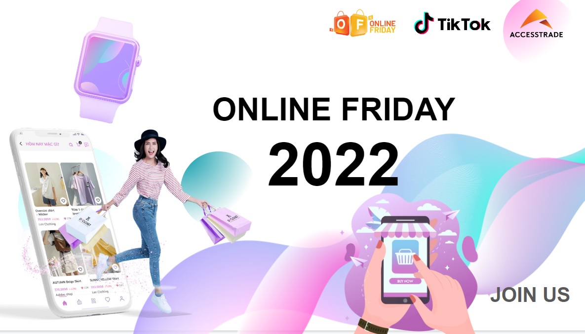 60 giờ Ngày mua sắm trực tuyến Việt Nam - Online Friday 2022 sẽ diễn ra từ 0 giờ thứ Sáu ngày 02/12/2022 đến 12 giờ ngày 04/12/2022