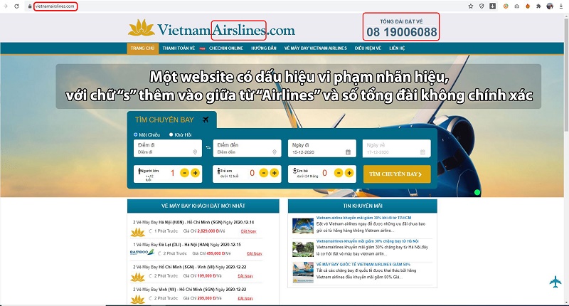 Một website giả mạo được đặt tên địa chỉ gần giống, chỉ khác một số chữ cái như: www.vietnamairslines.com; www.vietnamaairlines.com.