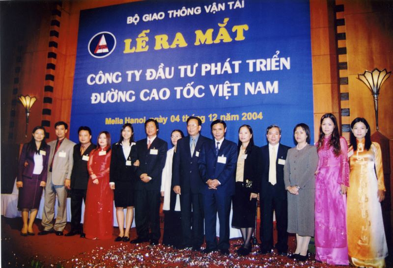 Lễ ra mắt Công ty Đầu tư phát triển đường cao tốc Việt Nam ngày 4/12/2004.