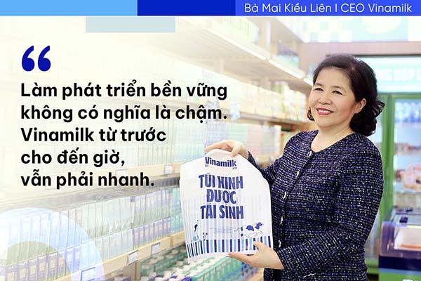 Phát triển bền vững là một chiến lược dài hơi, nhưng không có nghĩa là có thể đi từ từ. Ngược lại, nữ lãnh đạo Vinamilk cho rằng, Vinamilk lúc nào cũng cần nhanh, để đi tắt đón đầu, đạt được những mục tiêu đề ra.