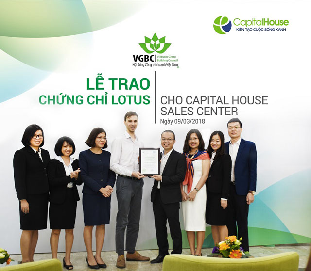 Capital House nhận chứng chỉ công trình xanh LOTUS cho Dự án Capital House Sales Center 