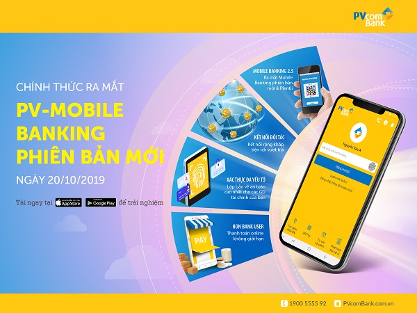 Sự ra mắt của PV – Mobile Banking phiên bản mới đã tạo nên nét đột phá đặc biệt 