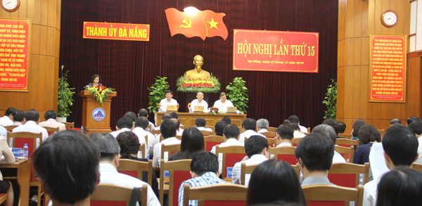 Hội nghị lần thứ 15 Ban chấp hành Đảng bộ TP Đà Nẵng thống nhất năm 2019 là 