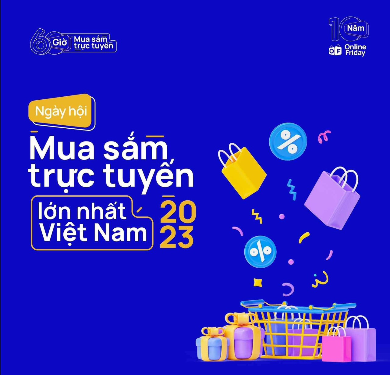 Sắp diễn ra Tuần lễ Thương mại điện tử quốc gia và Ngày mua sắm trực tuyến Việt Nam - Online Friday 2023.