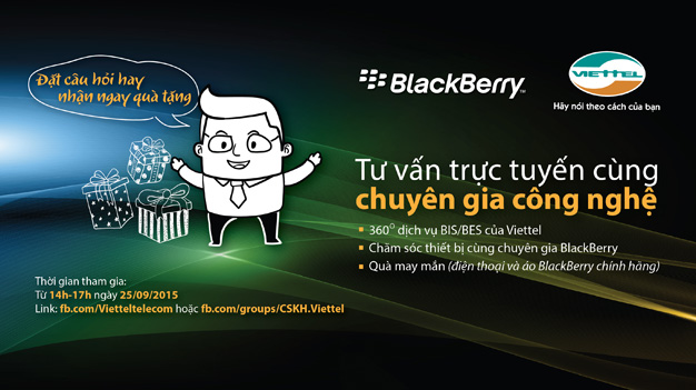 chương trình tư vấn đầu tiên với chủ đề “sử dụng data Viettel trên thiết bị BlackBerry” diễn ra vào 14h ngày 25/09 