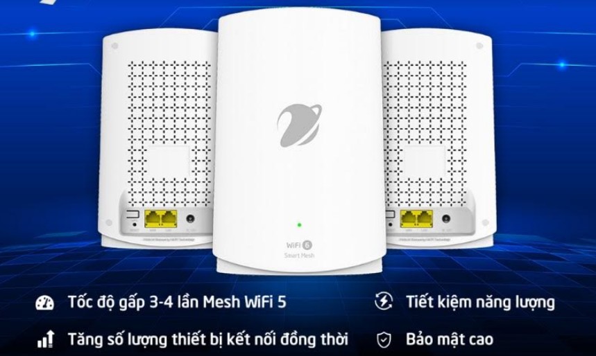 thiết bị công nghệ tiên tiến Wifi Mesh 6 thế hệ mới với tốc độ trên 3.000 Mbps, giúp giải quyết mọi “góc chết”