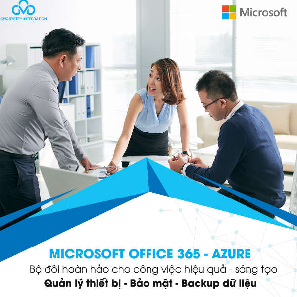 Tính năng không thể bỏ lỡ từ Microsoft Office 365 - Azure cho doanh nghiệp của bạn
