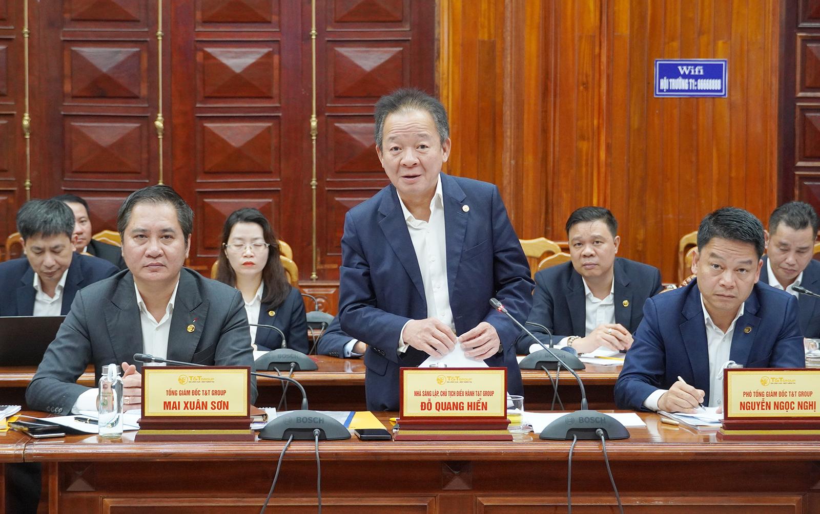 &Ocirc;ng Đỗ Quang Hiển, Chủ tịch Hội đồng Quản trị  ki&ecirc;m Tổng Gi&aacute;m đốc Tập đo&agrave;n T&T ph&aacute;t biểu tại buổi l&agrave;m việc
