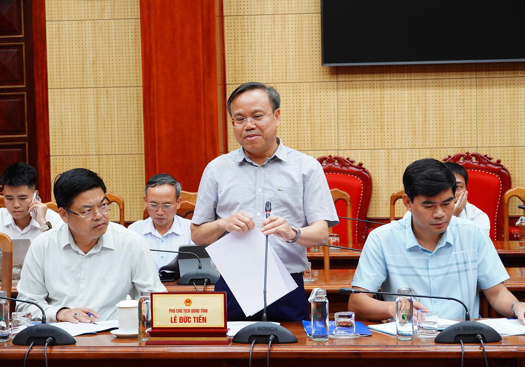 Phó Chủ tịch UBND tỉnh Quảng Trị Lê Đức Tiến kết luận buổi làm việc