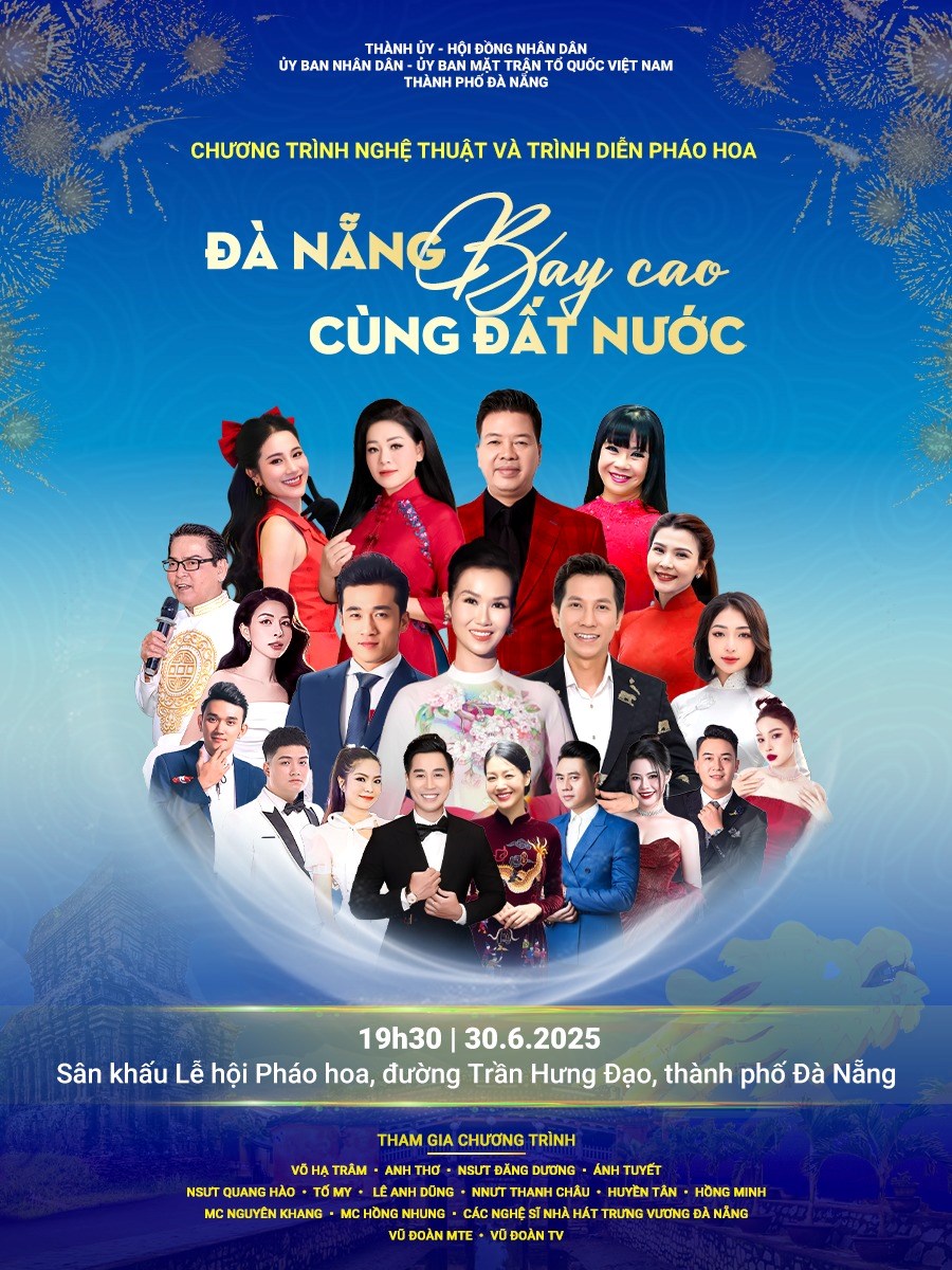 Chương trình biểu diễn Nghệ thuật Đà Nẵng bay cao cùng Đất nước