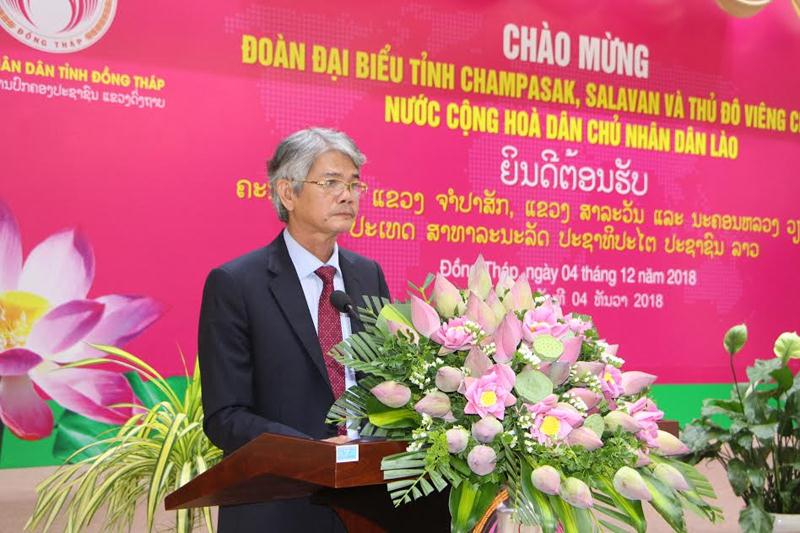 Ông Châu Hồng Phúc, Phó Chủ tịch UBND tỉnh Đồng Tháp, phát biểu chào mừng Đoàn đại biểu nước Lào.