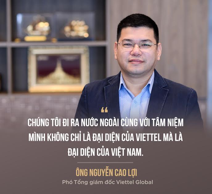Ông Nguyễn Cao Lợi, Phó Tổng giám đốc Viettel Global.