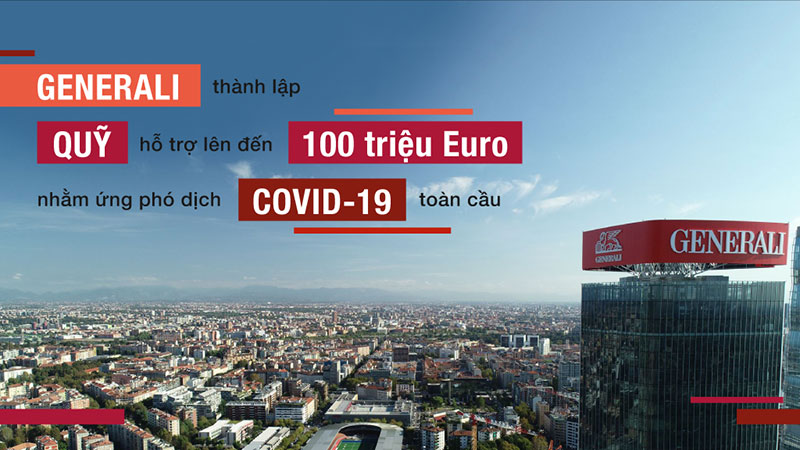 Tập đoàn Generali thành lập Quỹ hỗ trợ lên đến 100 triệu Euro nhằm ứng phó dịch COVID-19 toàn cầu với mục đích hỗ trợ chủ yếu tại Italia và các quốc gia mà Generali hoạt động.