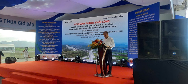 ng Lê Quang Nam, Phó chủ tịch UBND thành phố Đà Nẵng nhấn mạnh, Dự án xây dựng đường cao tốc đoạn Hòa Liên - Túy Loan có ý nghĩa quan trọng đối với hạ tầng giao thông, phát triển kinh tế - xã hội của Đà Nẵng, miền Trung và cả nước.