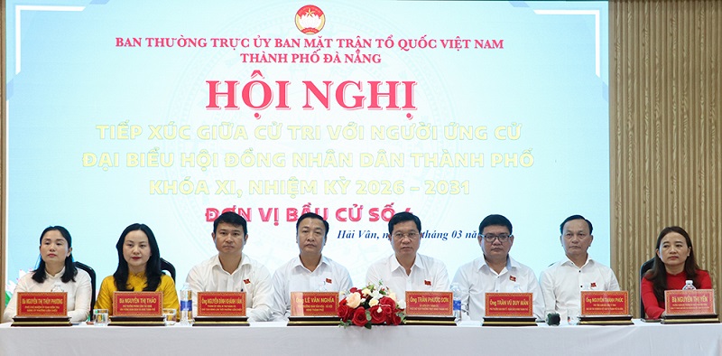 Các ứng viên đại biểu HĐND thành phố khóa XI, nhiệm kỳ 2026 - 2031, Đơn vị bầu cử số 4 tiếp xúc cử tri phường Hải Vân