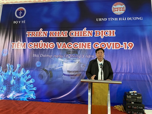 Ông Đỗ Xuân Tuyên, Thứ trưởng Bộ Y tế phát động chiến dịch tiêm vắc xin phòng bệnh Covid-19 tại Hải Dương