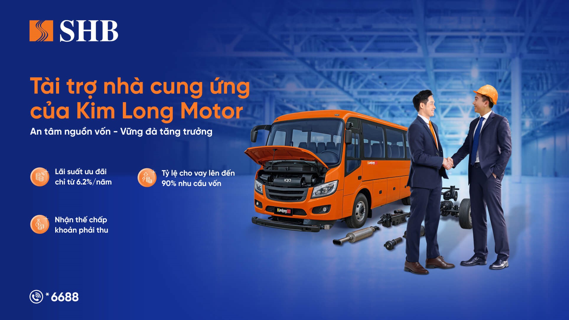 Ảnh: ngân hàng SHB tài trợ nhà cung cấp Kim Long Motor lên đến 90% nhu cầu vốn  