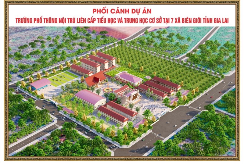 Phối cảnh Dự án Trường phổ thông nội trú liên cấp Tiểu học và Trung học cơ sở tại 7 xã biên giới tỉnh Gia Lai