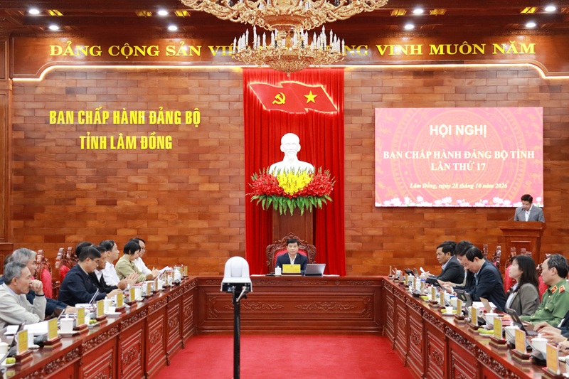 Ban Chấp hành Đảng bộ tỉnh Lâm Đồng tổ chức Hội nghị lần thứ 17.