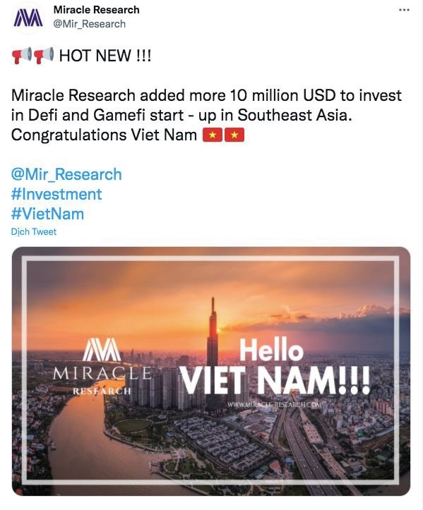 Ngày 23/11 vừa qua trên trang Twitter chính thức của mình, Quỹ đầu tư Miracle Research công bố tiếp tục bổ sung 10 triệu USD vào nguồn vốn đầu tư tại Việt Nam cho các Dự án start-up về Gamefi và Defi.