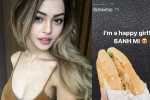 Hot girl trên Instagram khoe món bánh mì khiến fan Việt thích thú