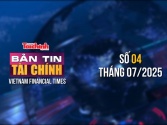 [Bản tin Tài chính] Doanh nghiệp nhà nước tiếp tục nỗ lực để đạt mục tiêu tăng trưởng cao