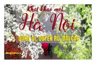 [MegaStory] Khát khao một Hà Nội dung dị, quyến rũ, đài các