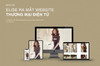 Cuộc lột xác đầy ngoạn mục nhờ bán hàng đa kênh của thời trang Elise 