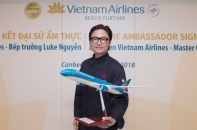 Vietnam Airlines chọn Luke Nguyễn làm Đại sứ Ẩm thực toàn cầu 