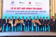 Hoàn thành thu xếp tín dụng cho Dự án PPP cao tốc Cam Lâm - Vĩnh Hảo