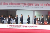 Lotte động thổ dự án khu phức hợp thông minh tại Thủ Thiêm