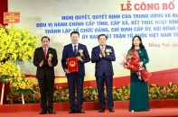 Tỉnh Đồng Nai mới chính thức thành lập, công bố lãnh đạo chủ chốt