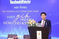 Vượt "gió ngược" để thị trường bất động sản bước vào chu kỳ phát triển bền vững