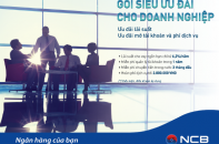 Ngân hàng Quốc dân ưu đãi "sốc" cho doanh nghiệp vừa và nhỏ