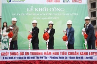 Capital House khởi công xây dựng trường mầm non đạt tiêu chuẩn xanh LOTUS