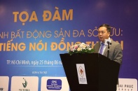 Tọa đàm "Vận hành bất động sản đa sở hữu: Đi tìm tiếng nói đồng thuận"