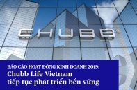 Chubb Life Việt Nam tiếp tục phát triển bền vững