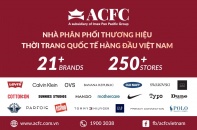 ACFC: Bứt tốc dẫn đầu trên con đường kinh doanh thời trang thương hiệu quốc tế