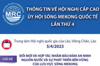 Thông tin về Hội nghị cấp cao Ủy hội sông Mekong quốc tế lần thứ 4