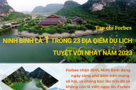 Forbes: Ninh Bình là 1 trong 23 địa điểm du lịch tuyệt vời nhất năm 2023