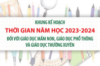 Khung kế hoạch thời gian năm học 2023 - 2024 đối với một số cấp học