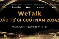 WeTalk: Đầu tư gì cuối năm 2024?