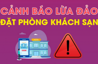 Cảnh báo lừa đảo đặt phòng khách sạn thông qua các nền tảng mạng xã hội