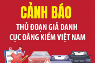 Cảnh báo thủ đoạn giả danh Cục Đăng kiểm Việt Nam