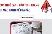 Cục Thuế cảnh báo tình trạng bị mạo danh để lừa đảo Cục Thuế cảnh báo tình trạng bị mạo danh để lừa đảo