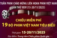 19 bộ phim được chiếu miễn phí tại Tuần phim chào mừng Liên hoan Phim Việt Nam lần thứ XXIV