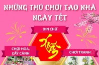 Những thú chơi tao nhã ngày Tết