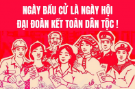 Bầu cử Quốc hội và HĐND: Ngày bầu cử là Ngày hội đại đoàn kết toàn dân tộc