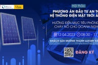 Sắp diễn ra Hội thảo về đầu tư điện mặt trời áp mái và phòng trừ cháy nổ